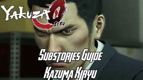 kiryu substories yakuza 0